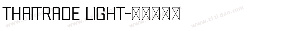 Thaitrade light字体转换